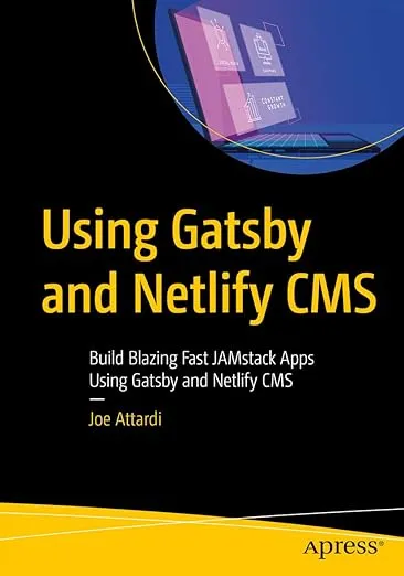 Cover of Using Gatsby and Netlify CMS